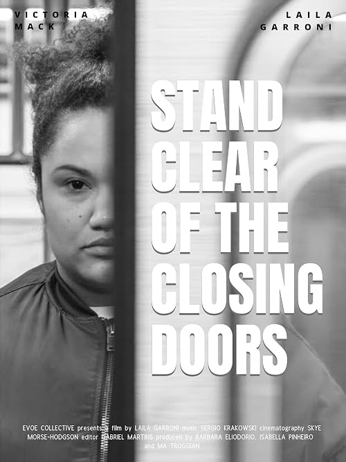 Stand Clear of the Closing Doors