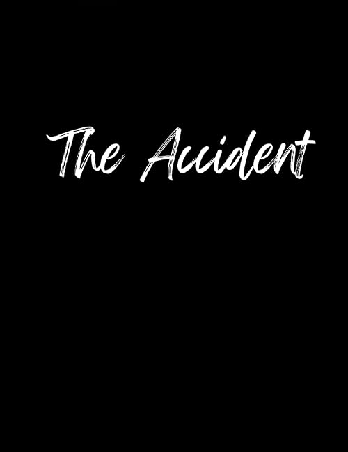 The Accident