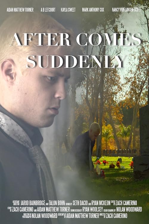 After Comes Suddenly