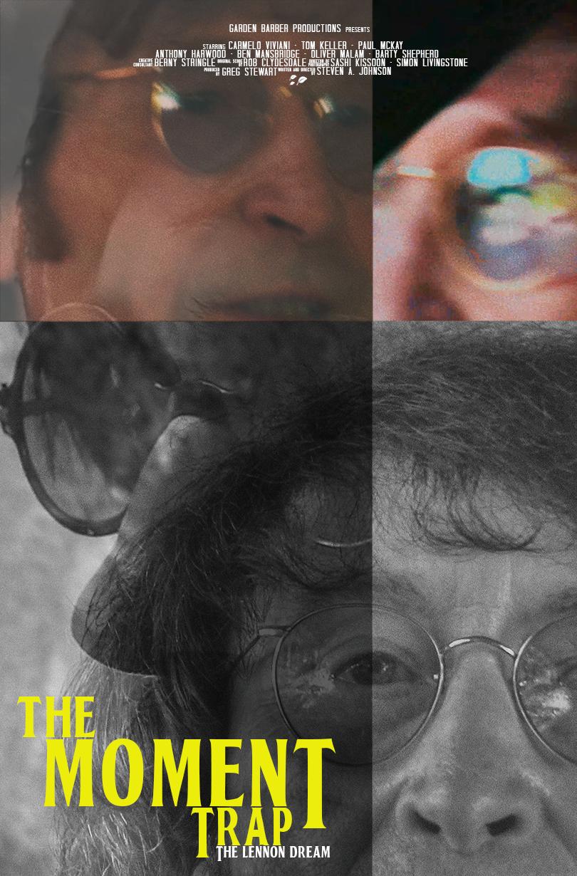 The Moment Trap: The Lennon Dream