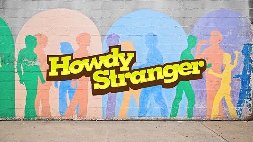 Howdy Stranger: Spoilers
