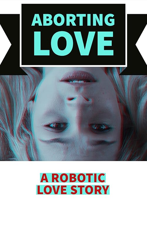 Aborting Love