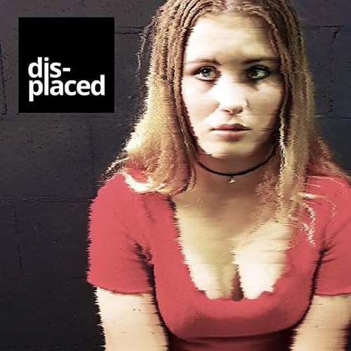 Dis-placed