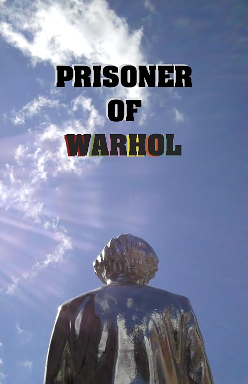 Prisoner of Warhol