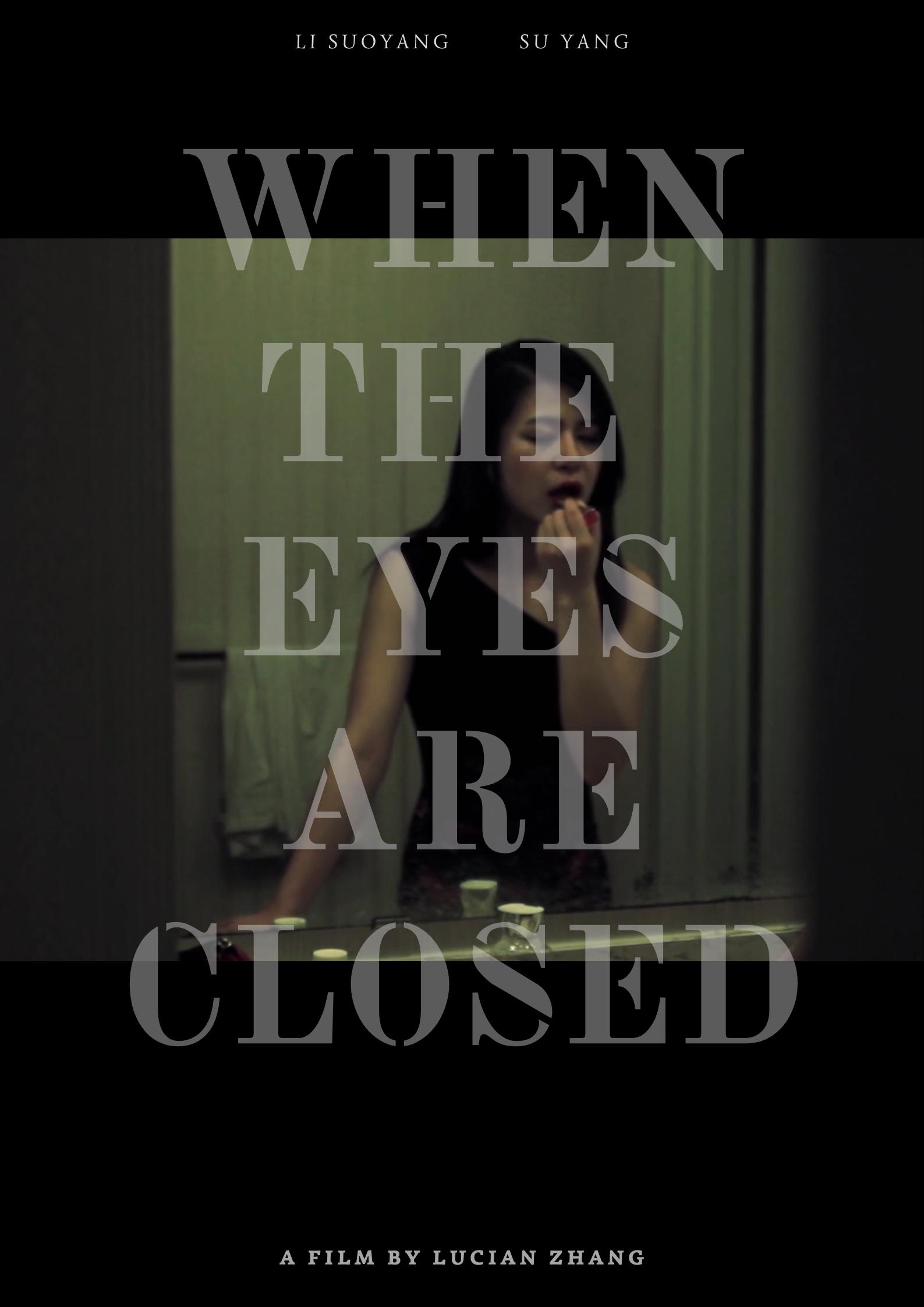 When the Eyes Are Closed