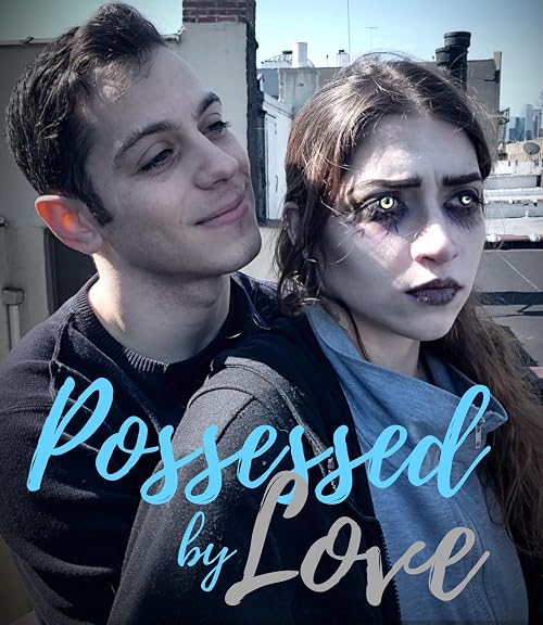 Possessed by Love