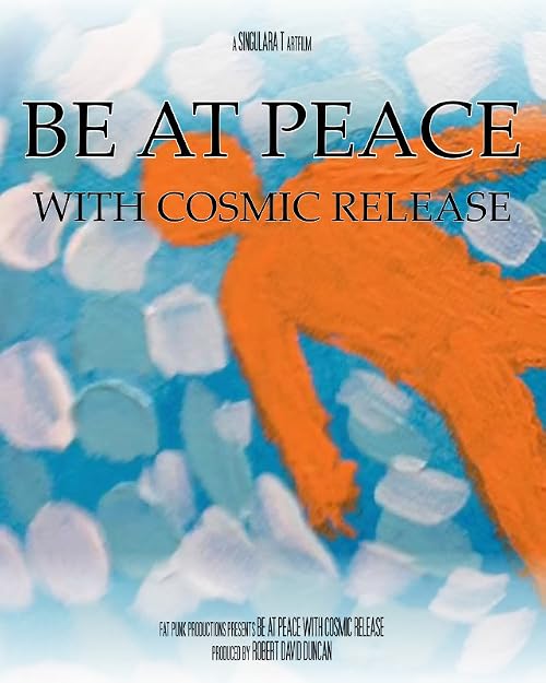 Be at Peace with Cosmic Release