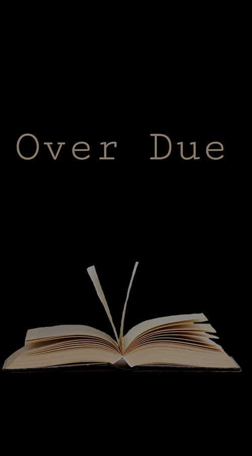 Over Due