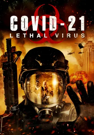 COVID-21: Lethal Virus