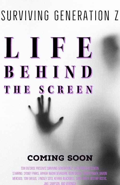 Surviving Generation Z: Life Behind the Screen