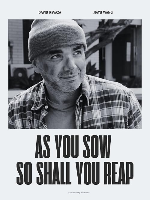 As you sow So shall you reap