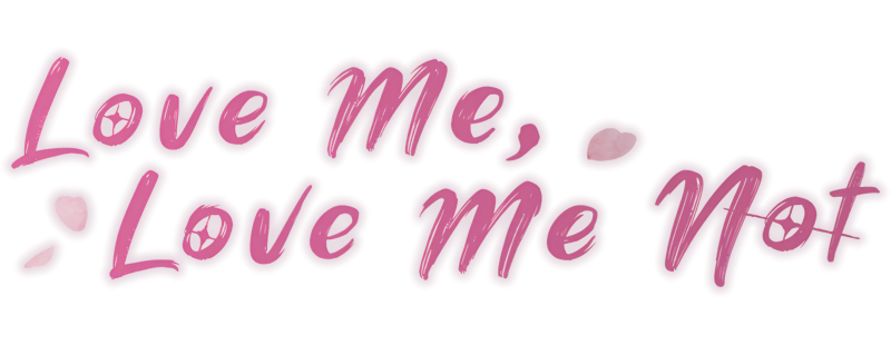 Love Me, Love Me Not