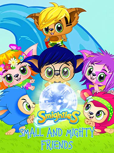 Smighties - Small and Mighty Friends