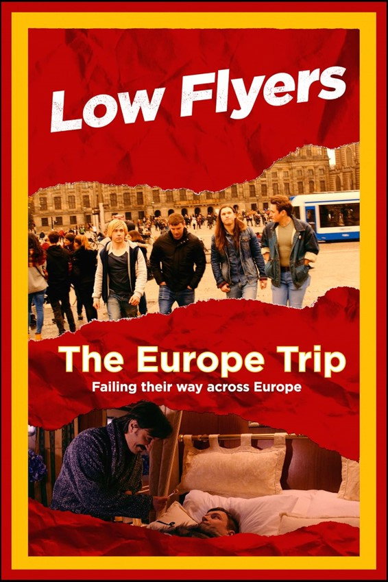 Low Flyers: The Europe Trip