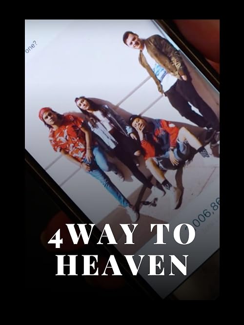 4 Way to Heaven