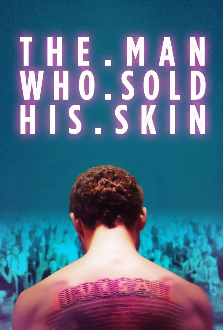 The Man Who Sold His Skin