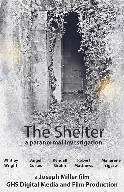 The Shelter - a paranormal investigation