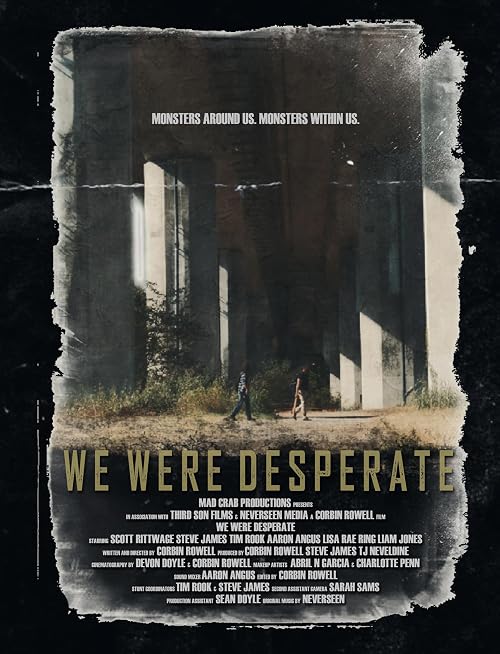 We Were Desperate