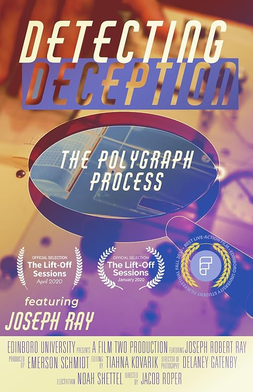 Detecting Deception: The Polygraph Process