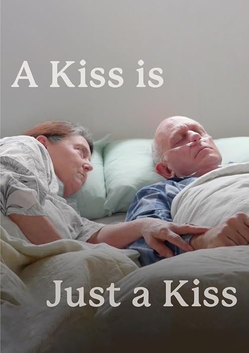 A Kiss (Is Just A Kiss)