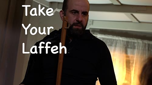 Take Your Laffeh