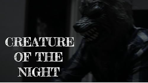 Creatures of the night