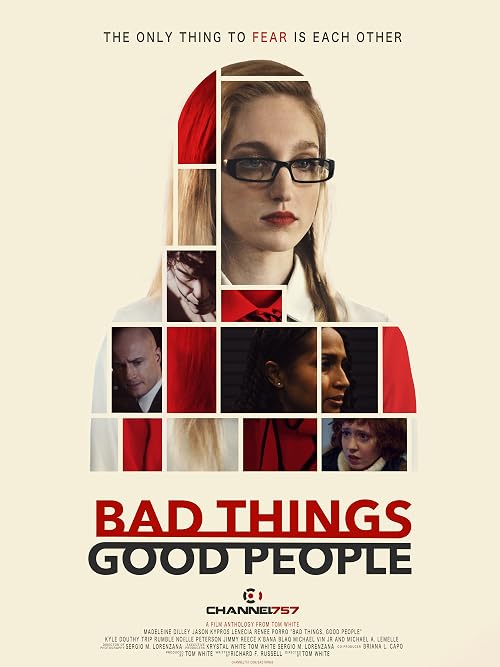 Bad Things, Good People