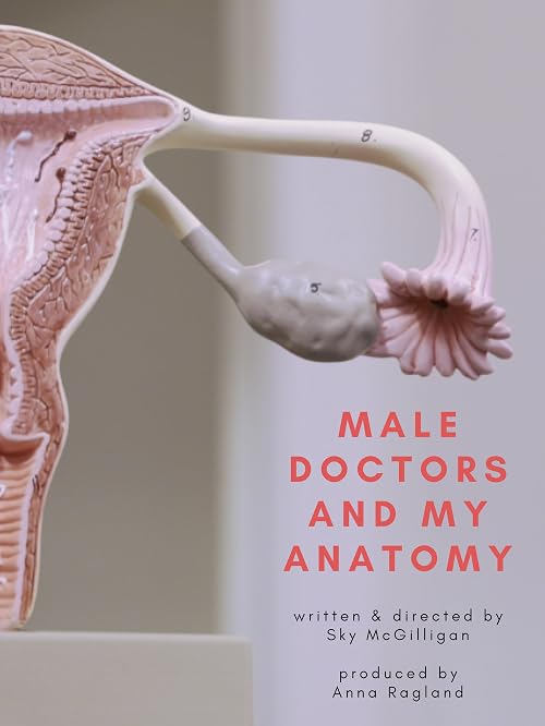 Male Doctors and My Anatomy