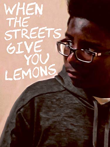 When the Streets Give You Lemons