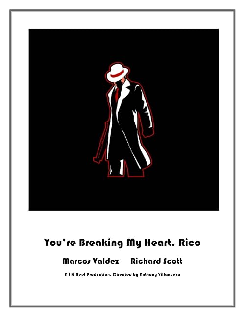 You're Breaking My Heart Rico
