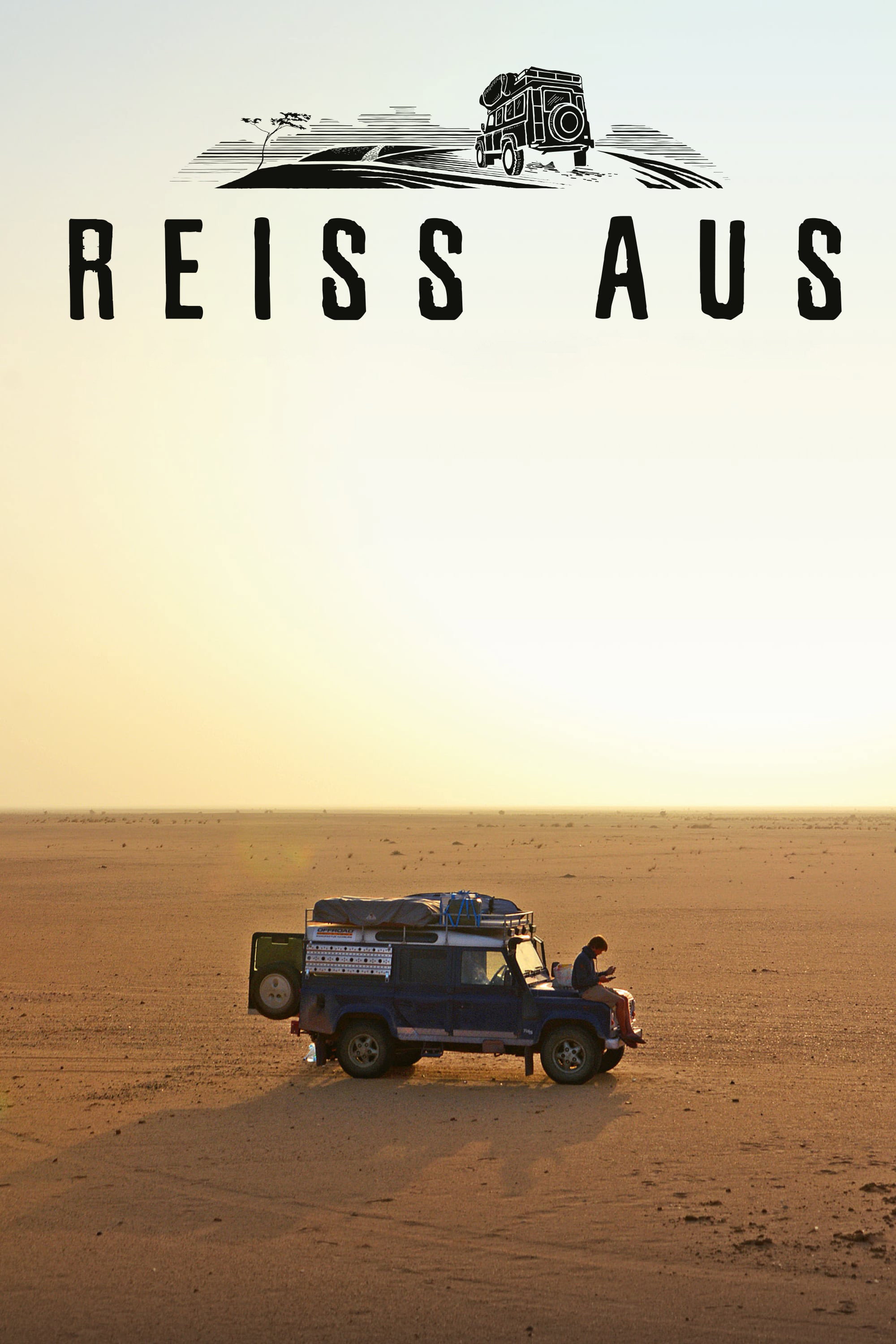 Reiss aus - Zwei Menschen. Zwei Jahre. Ein Traum