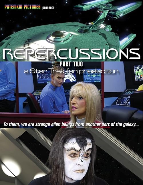 Repercussions - part two - a Star Trek fan production