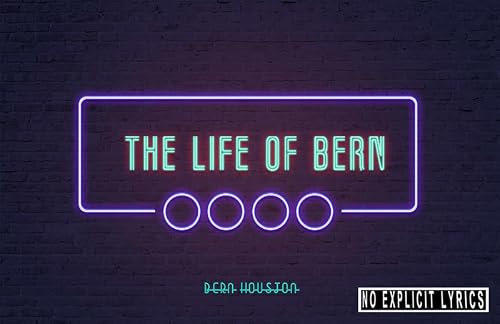 The Life of Bern