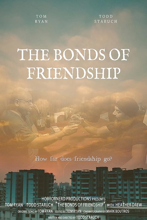 The Bonds of Friendship