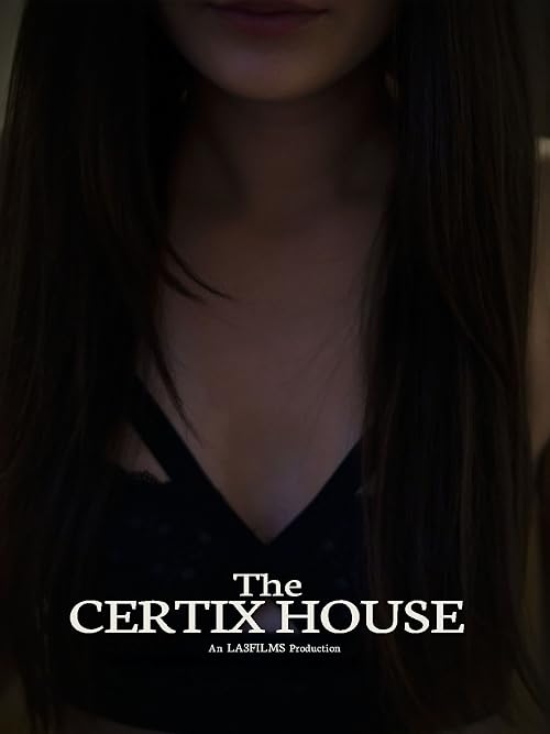 The Certix House