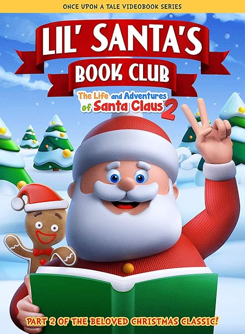 Lil' Santa's Book Club: The Life and Adventures of Santa Claus - Part 2