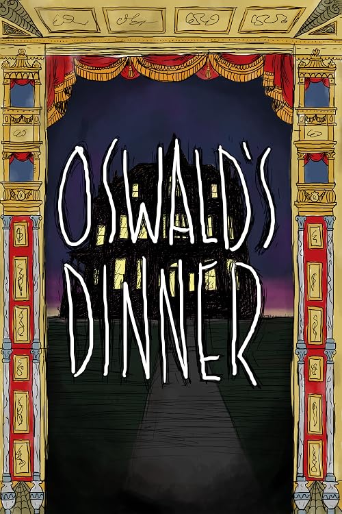 Oswald's Dinner