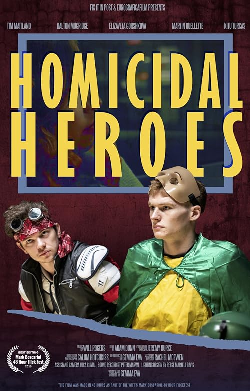 Homicidal Heroes