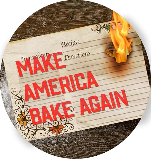 Make America Bake Again