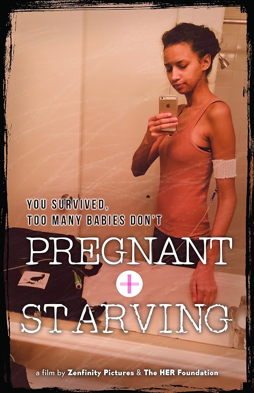 Pregnant and Starving