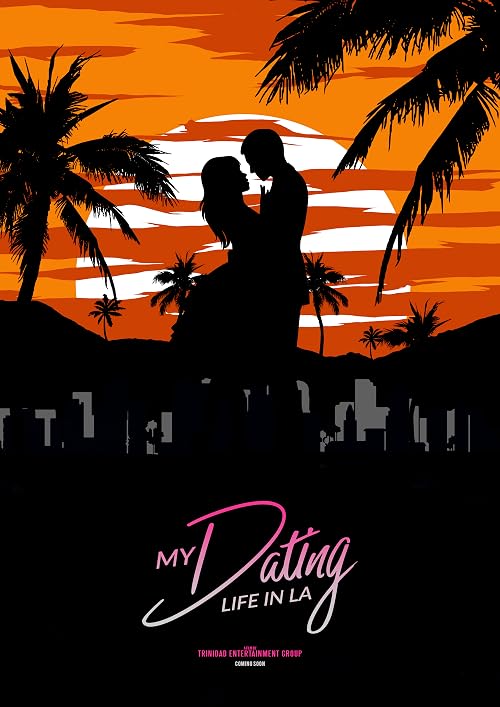 My Dating Life in LA