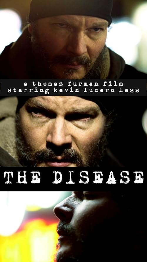 The Disease