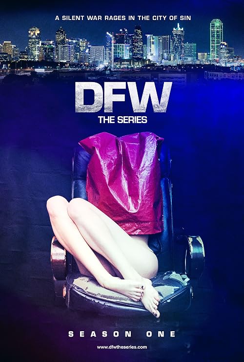 DFW the Series: Traffickers
