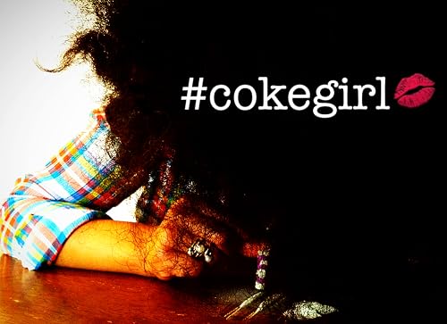 #CokeGirl
