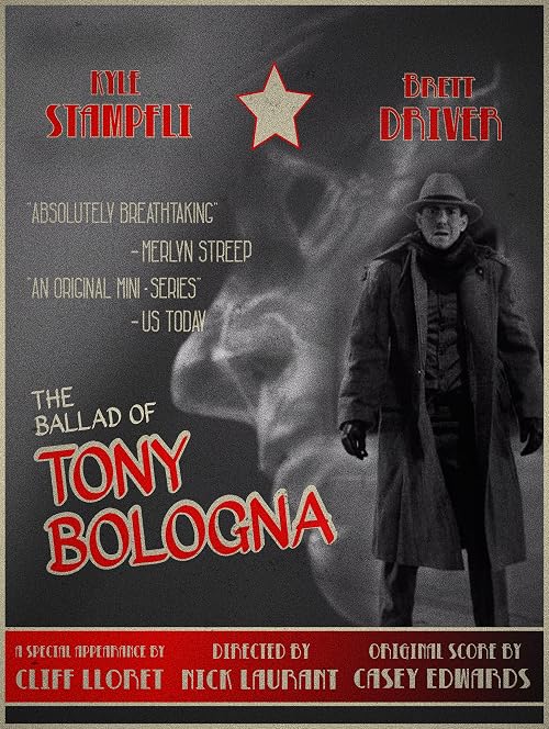 The Ballad of Tony Bologna