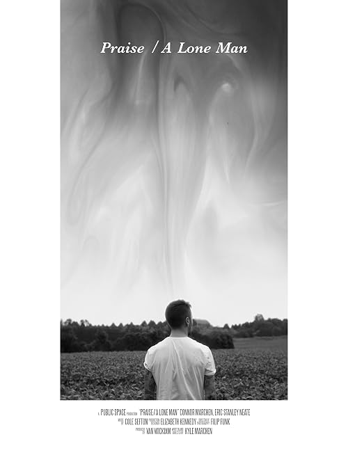 Praise/A Lone Man