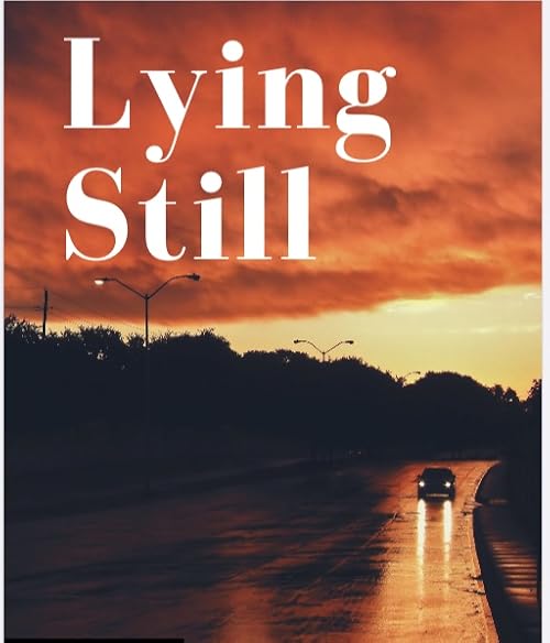 Lying Still