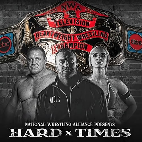 NWA: Hard Times