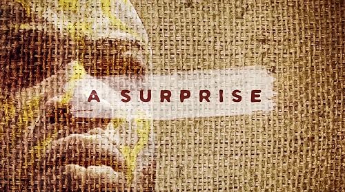 A Surprise
