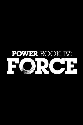 Power Book IV: Force